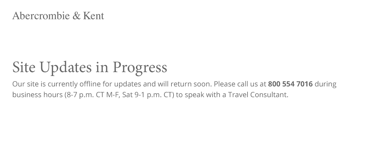 Our site is currently offline. Please call us at 800 554 7016 during business hours (8-6 p.m. CT M-F) to speak with a Travel Consultant.